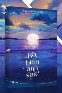 Bờ Biển Ánh Sao - Cô Nương Đừng Khóc