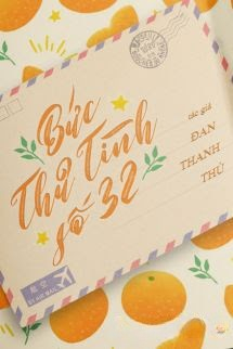 Bức Thư Tình Số 32 - Đan Thanh Thủ