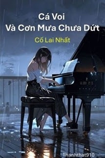 Cá Voi Và Cơn Mưa Chưa Dứt