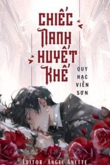 Chiếc Nanh Huyết Khế - Quy Hạc Viễn Sơn