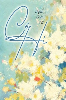 Có Hỉ - Bạch Giới Tử