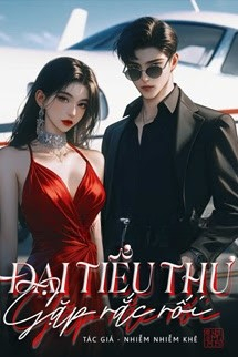 Đại Tiểu Thư Gặp Rắc Rối - Đại Tiểu Tỷ Hữu Ma Phiền
