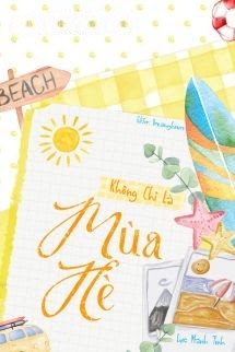 Không Chỉ Là Mùa Hè - Lục Manh Tinh