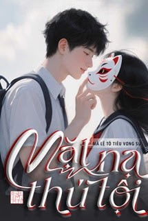 Mặt Nạ Thú Tội - Giả Diện Cáo Bạch