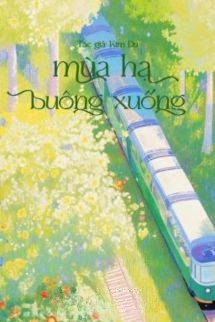 Mùa Hạ Buông Xuống - Kim Du