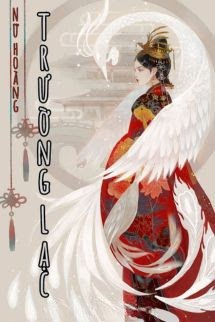 Nữ Hoàng Trường Lạc - Khai Tân