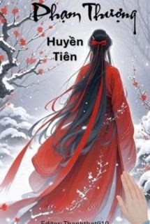 Phạm Thượng - Huyền Tiên