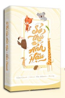Sở Thú Của Ảnh Hậu - Cẩm Chanh
