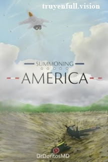 Summoning America - Triệu Hồi Hoa Kỳ
