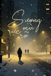 Sương Mù Rực Rỡ - Trần Nhược Chu