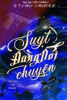Suỵt, Đừng Nói Chuyện - Tại Hạ Tiểu Thần J