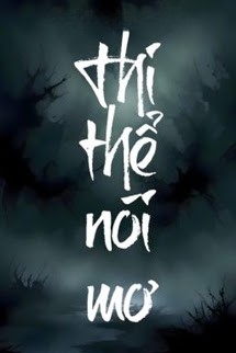 Thi Thể Nói Mơ - Dương Tố