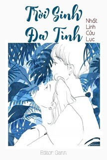Trời Sinh Đa Tình - Nhất Linh Cửu Lục