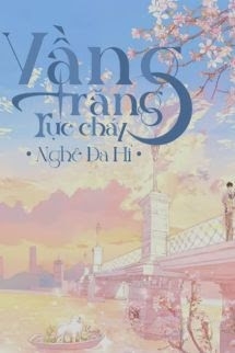 Vầng Trăng Rực Cháy - Nghê Đa Hỉ